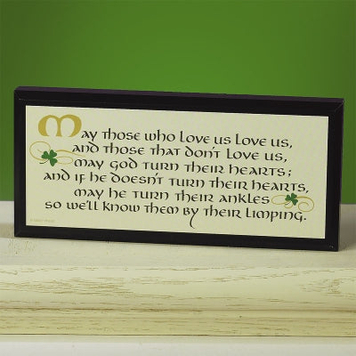 May those who love us...limping plaque