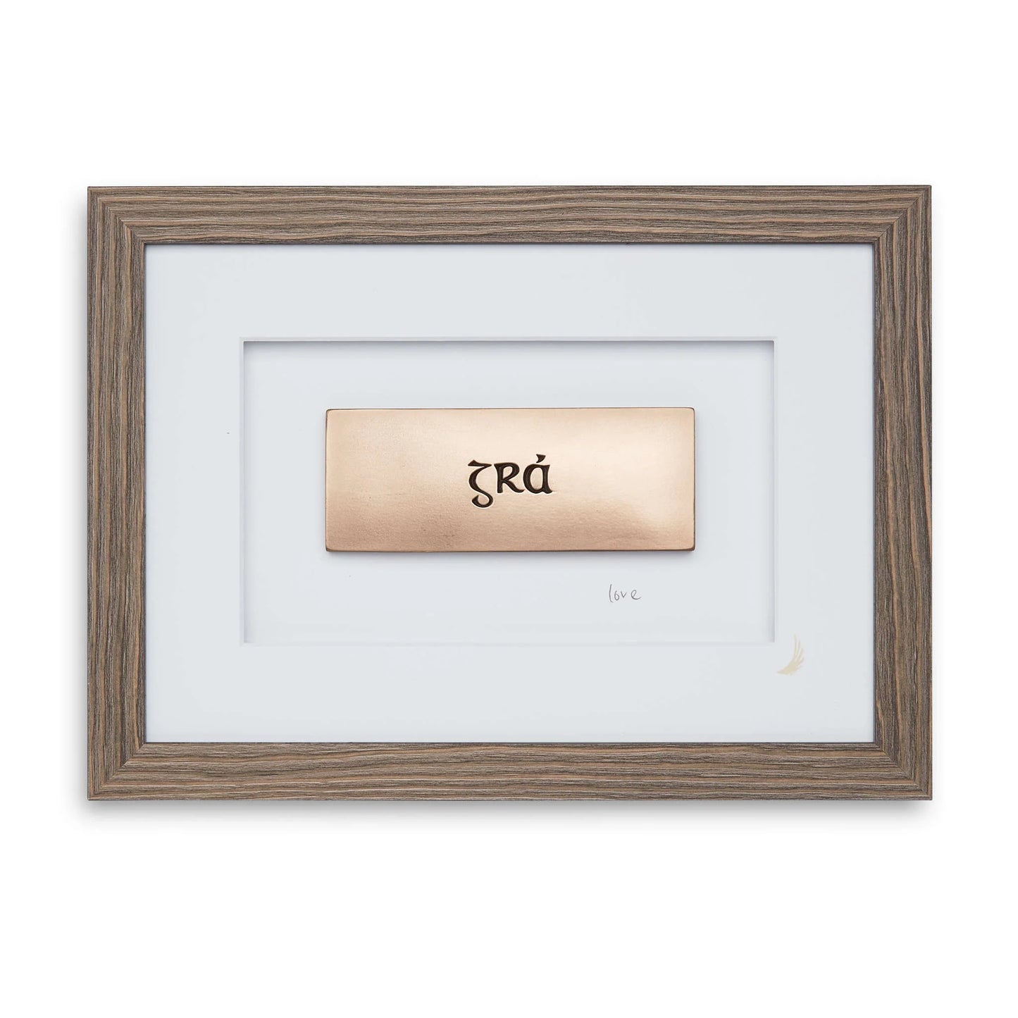 Gra (Love) Loyalty Friendship-Scriobh : 11.5 x 8.5