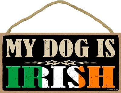 My Dog Is Irish heritage / nationality