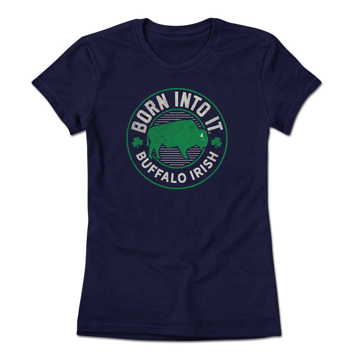 Born Into It Buffalo Irish Game Day T-Shirt