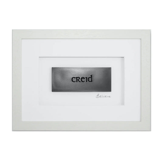 Creid (Believe)-Scriobh : 11.5 x 8.5
