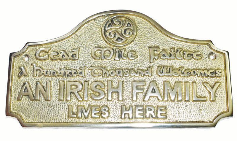Liffey Artefacts Brass an Irish Family Lives Here sign