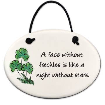 Shamrock Ornament: "A face without freckles.. stars."
